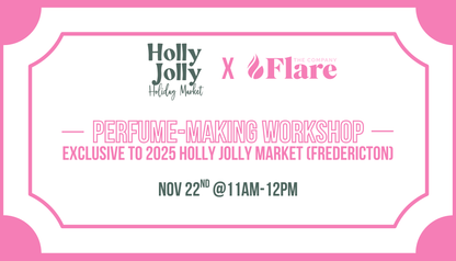 Holly Jolly x The Company Flare - Perfume-Making Workshop